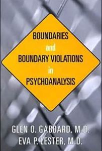 Boundaries and Boundary Violations in Psychoanalysis