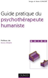 Guide pratique du psychothérapeute humaniste